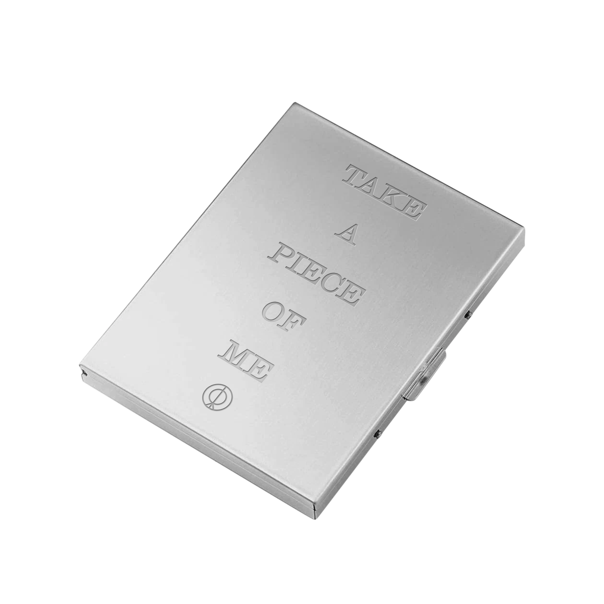 Silver metal box with engraved text reading 'Take a Piece of Me' across the back
