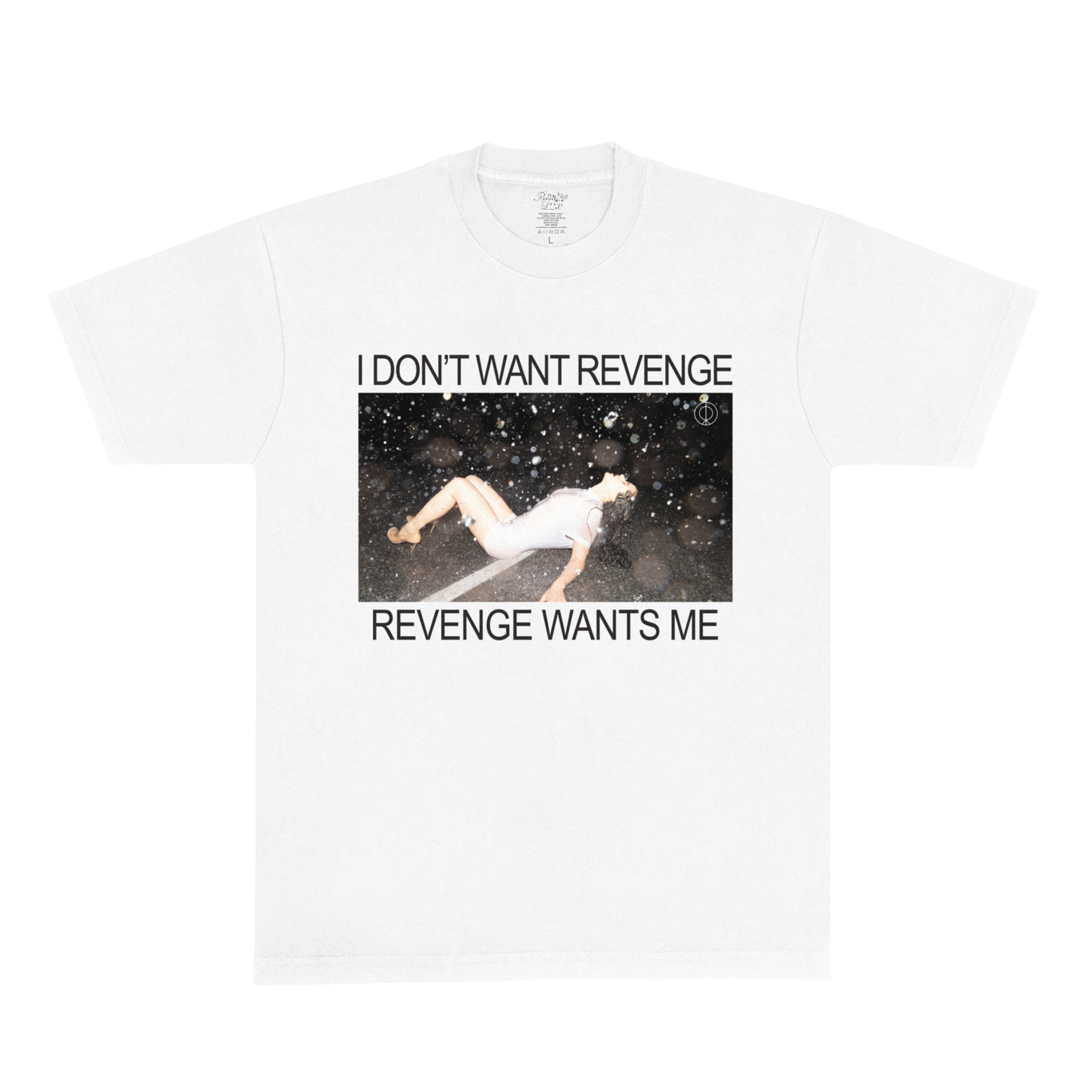 White t-shirt with graphic design and black text reading 'I Don't Want Revenge - 